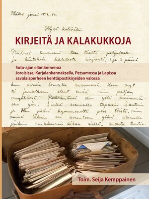 cover image of Kirjeitä ja kalakukkoja